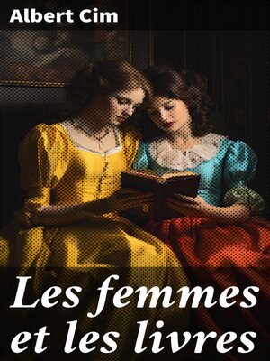 cover image of Les femmes et les livres